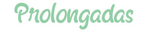Prolongadas